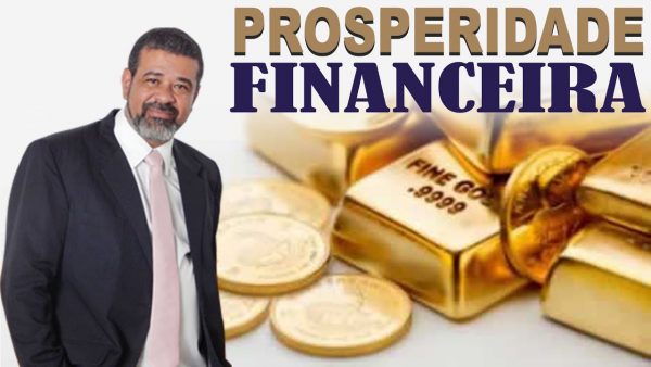 Prosperidade Financeira - Edson 2020.2