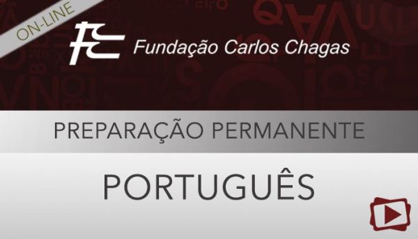Curso on-line: Português – Preparação Permanente para Concursos 2018 – FCC – Professora Flávia Rita